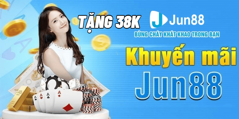 Đăng Ký Tài Khoản Jun88 Nhận 38K Ngay
